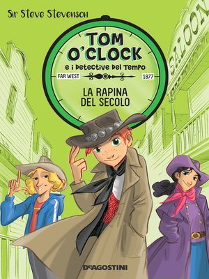 cover image of La rapina del secolo. Tom O'Clock. Volume 3